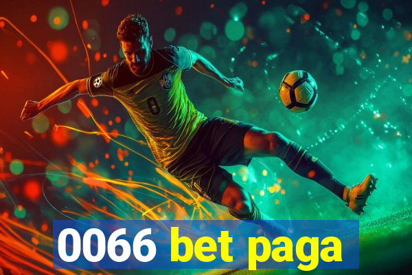 0066 bet paga